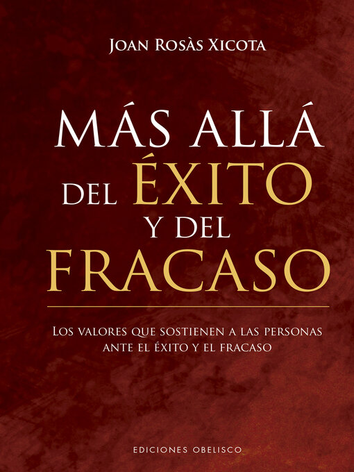 Title details for Más allá del éxito y el fracaso by Joan Rosàs Xicota - Available